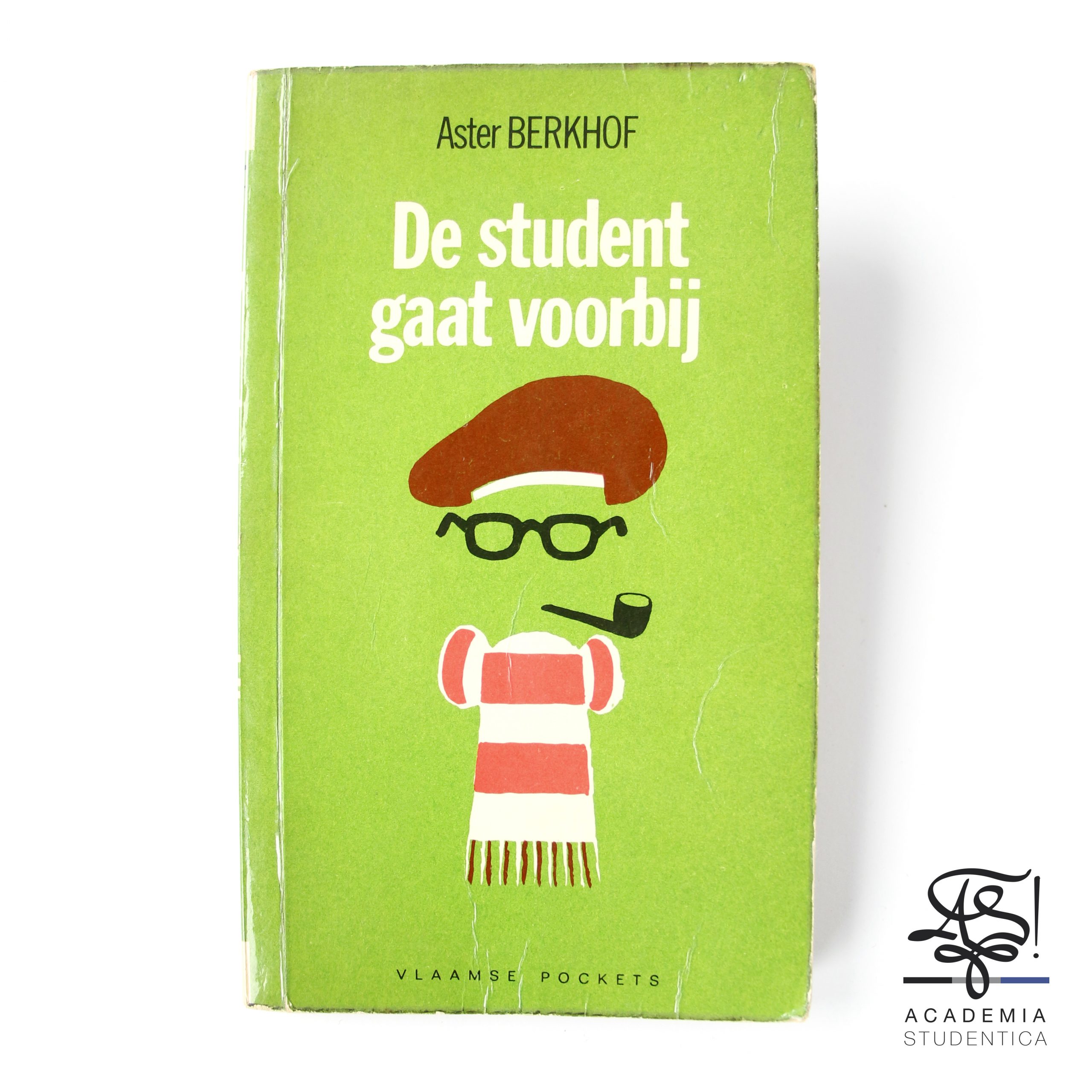 Read more about the article Berkhof, Aster, De Student gaat voorbij, Uitgeverij Heideland, Hasselt, 1965