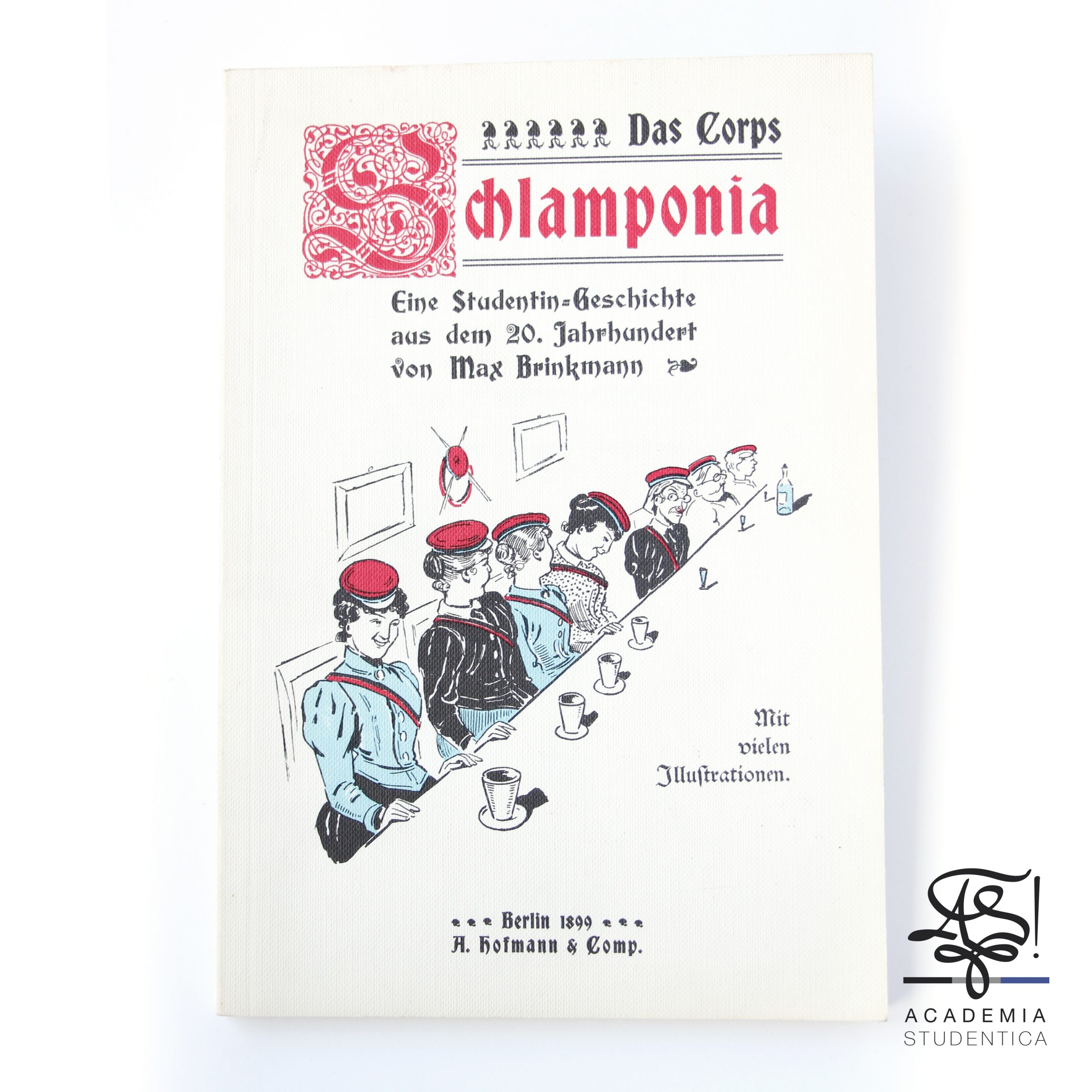 Read more about the article Brinkmann, Max, Das Corps Schlamponia. Eine Studentin-Geschichte aus dem 20. Jahrhundert, Hans O. Arnold Verlag, Göttingen, 1981.