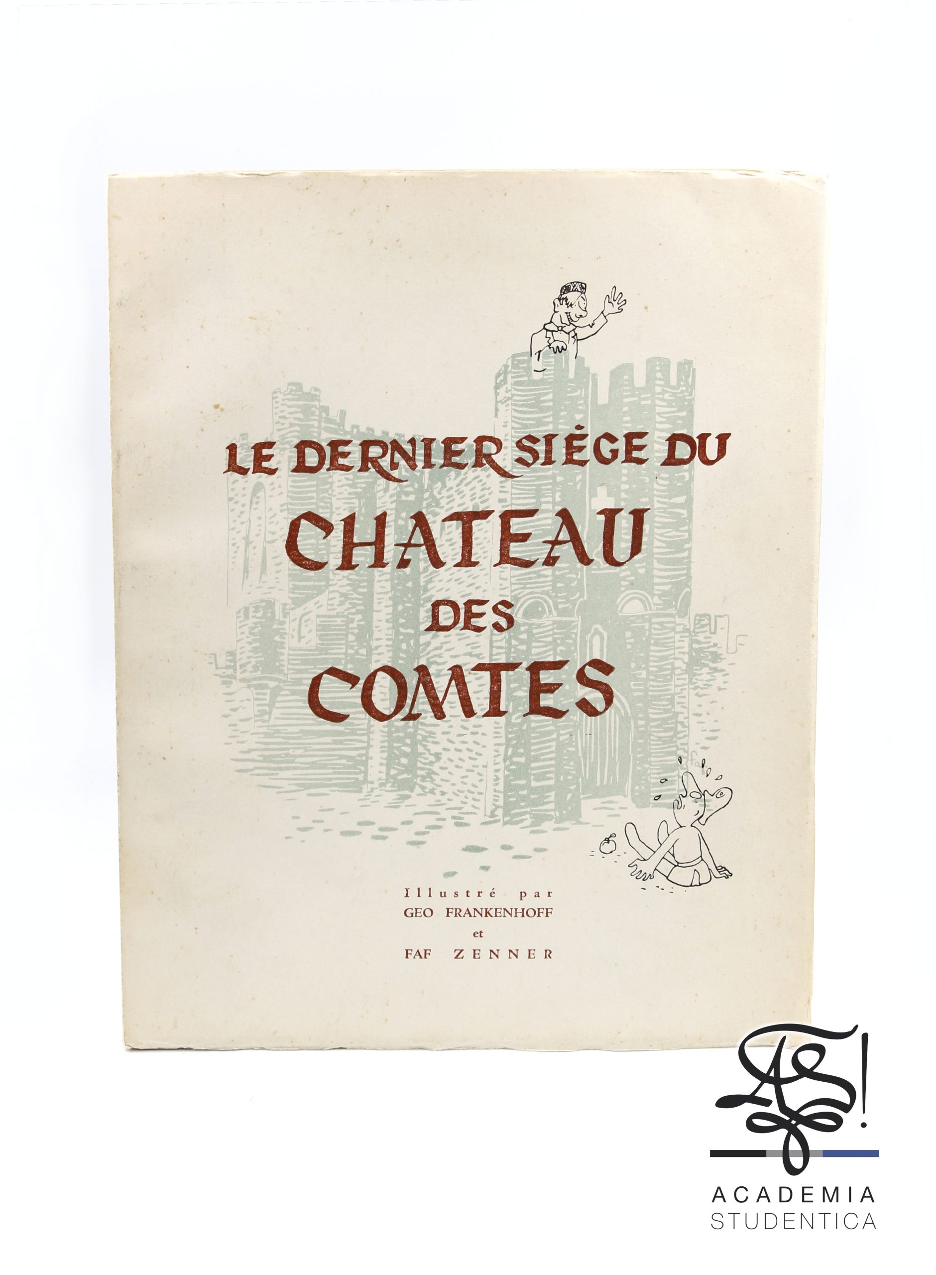 Read more about the article Ghekiere, Anatole (= Claus, Hugo), Le Dernier siège du Chateau des Comtes, Drukkerij Graphica, Belgium, Brugge, 1950.